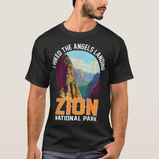 Ich wanderte auf den Angels Landing Zion National T-Shirt