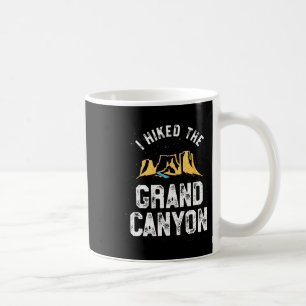 Ich wanderte durch das Grand Canyon T-Shirt - Ariz Kaffeetasse