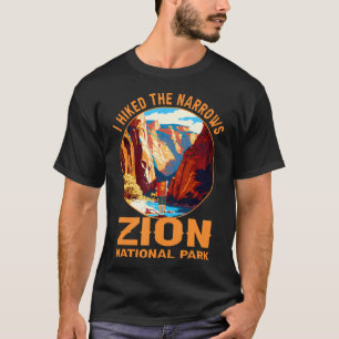 Ich wanderte durch The Narrows Zion National Park  T-Shirt