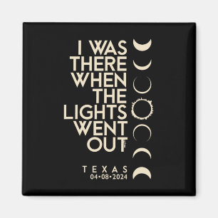 Ich war 2024 in Texas Total Solar Eclipse Magnet