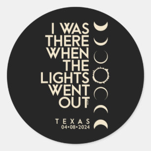 Ich war 2024 in Texas Total Solar Eclipse Runder Aufkleber