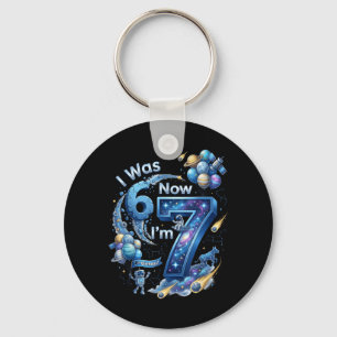 Ich war 6 jetzt bin ich 7 7. Geburtstag 67 Astrona Schlüsselanhänger