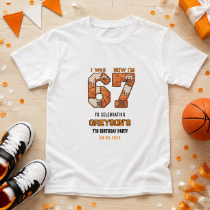 Ich war 6, jetzt bin ich 7 Basketball – 7. Geburts T-Shirt