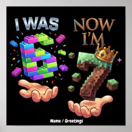 Ich war 6 jetzt bin ich 7 Gamer Geburtstag Pixel B Poster
