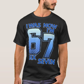 Ich war 6 jetzt bin ich 7 Geburtstag für 7 T-Shirt