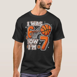 Ich war 6 jetzt bin ich 7 Geburtstag Junge Basketb T-Shirt