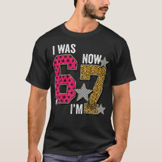 Ich war 6 jetzt bin ich 7 Geburtstag Jungen 67 Mem T-Shirt