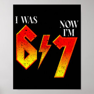 Ich war 6 jetzt bin ich 7 Geburtstag Lustig Sechs  Poster