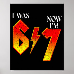 Ich war 6 jetzt bin ich 7 Geburtstag Lustig Sechs  Poster