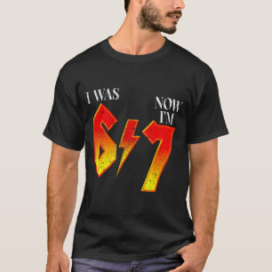 Ich war 6 jetzt bin ich 7 Geburtstag Lustig Sechs T-Shirt