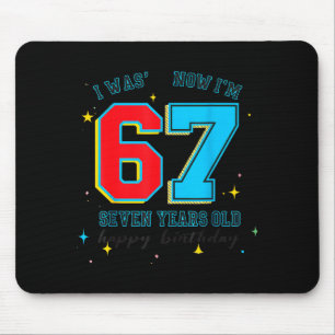 Ich war 6 jetzt bin ich 7 Geburtstag, Lustiges 67 Mousepad
