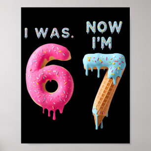 Ich war 6 jetzt bin ich 7 Geburtstag, Lustiges 67  Poster