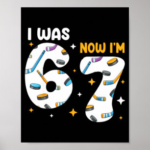 Ich war 6 jetzt bin ich 7 Hockey Geburtstag  Poster