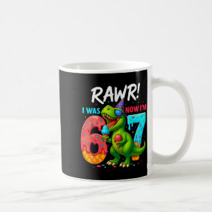 Ich war 6 jetzt bin ich 7 Jahre alt 7. Geburtstag Kaffeetasse