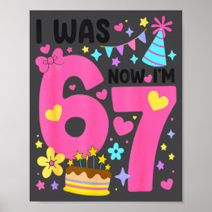 Ich war 6 jetzt bin ich 7 Jahre alt Geburtstag 7. Poster