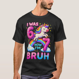Ich war 6 jetzt bin ich 7 Lustige 6 7 Sechs Sieben T-Shirt