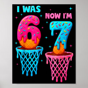 Ich war 6 jetzt bin ich 7 Lustiges 67 Meme Eiscrem Poster