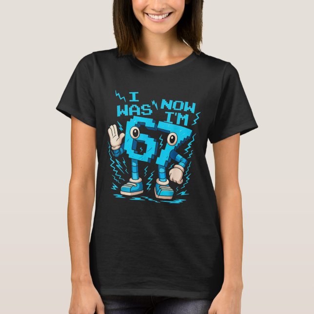 Ich war 6 jetzt bin ich 7 Sechs Sieben Brainrot 7  T-Shirt (Vorderseite)