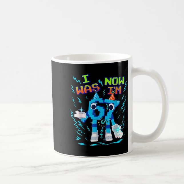 Ich war 6 jetzt bin ich 7 Sechs Sieben Lustiger Ge Kaffeetasse (Rechts)