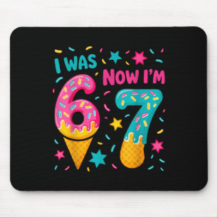 Ich war 6 jetzt bin ich 7 Sechs Sieben Meme Eis Dr Mousepad