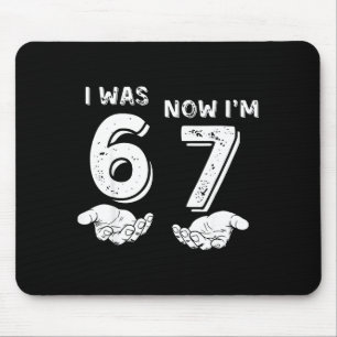 Ich war 6 jetzt bin ich 7 Sechs Sieben Meme mit Hä Mousepad