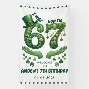 Ich war 6, jetzt bin ich 7 St. Patrick’s Day Junge Banner