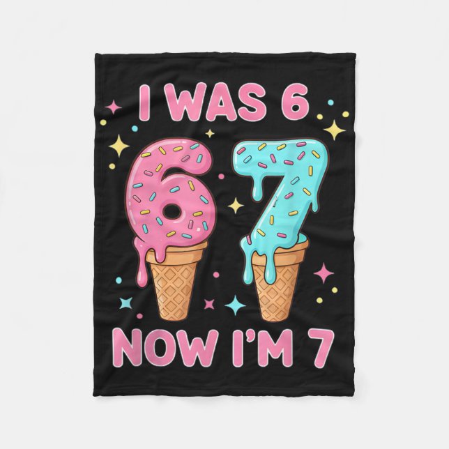 Ich war 6 jetzt bin ich 7 Süße Eiscreme 7. Geburts Fleecedecke (Vorderseite)