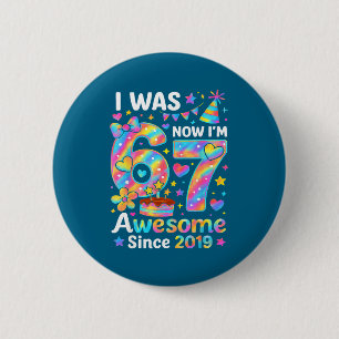 Ich war 6 jetzt bin ich 7 Tie Dye Geburtstag Toll  Button