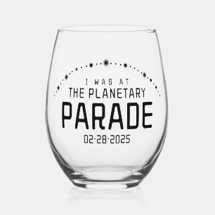 Ich war am 28. Februar 2025 bei der Planetsparade Weinglas Ohne Stiel