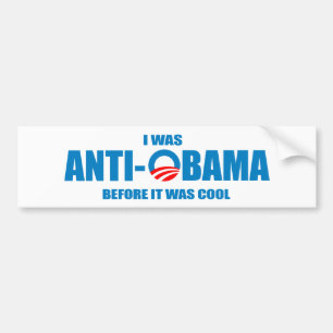 Ich war Anti-Obama, bevor es cooler T - Shirt war Autoaufkleber