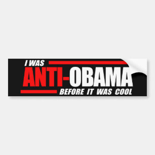Ich war Anti-Obama, bevor es cooles Weiß war Autoaufkleber