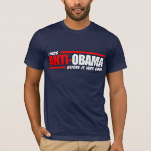 Ich war Anti-Obama, bevor es cooles Weiß war T-Shirt