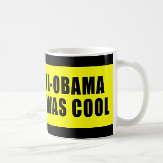Ich war AntiObama, bevor es cool war Kaffeetasse