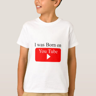 Ich war auf Youtube geboren T-Shirt