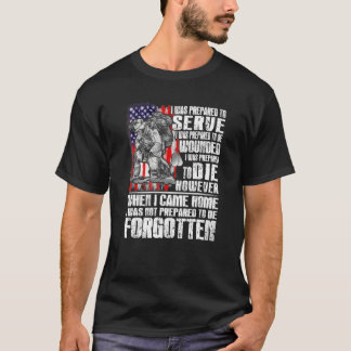 Ich war bereit zu dienen, ich war darauf vorbereit T-Shirt