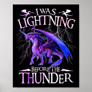Ich war Blitz, bevor der Donnerschlag Drachenliebh Poster