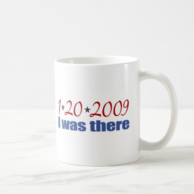 Ich war dort Obama 1-20-09 Kaffeetasse (Rechts)