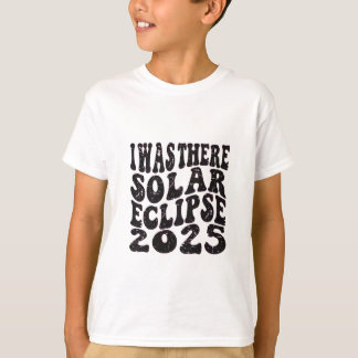 Ich war dort Solar Eclipse 2025 teilweise Eclipse T-Shirt
