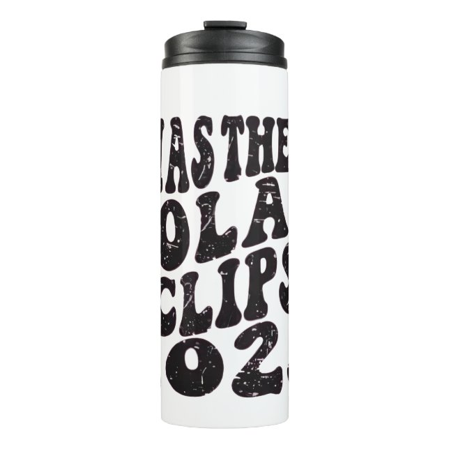 Ich war dort Solar Eclipse 2025 teilweise Eclipse Thermosbecher (Vorderseite)