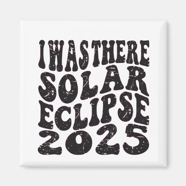 Ich war dort Sonnenfinsternis 2025 Teilfinsternis  Magnet (Vorne)