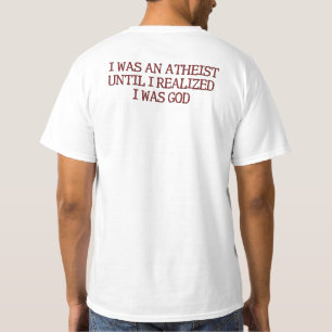 Ich war ein Atheist  T-Shirt
