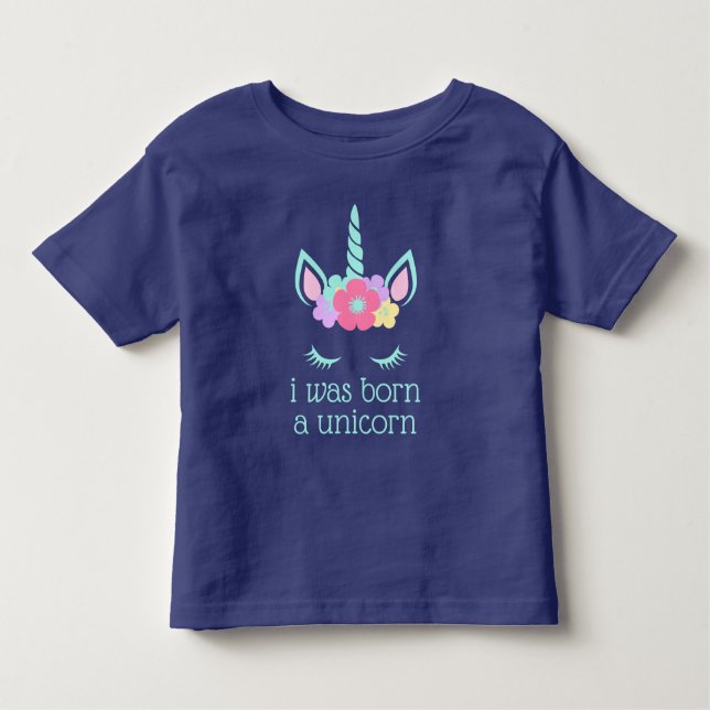 Ich war ein Einhorn Geboren Kleinkind T-shirt (Vorderseite)