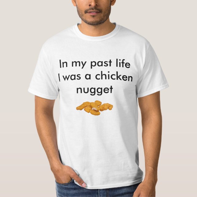 Ich war ein Huhnnugget T-Shirt (Vorderseite)