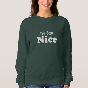 Ich war ein nettes, modernes, lustiges niedliches  sweatshirt