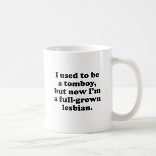 Ich war ein Wildfang Tasse