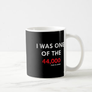 Ich war eine der 44 Präsidenten Kamala Harris Whei Kaffeetasse