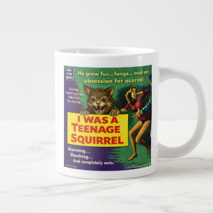 Ich war eine Teenager-Eichhörnchen-Parodie Jumbo-Tasse
