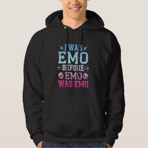 Ich war Emo, bevor Emo Emo war. Lustige Emo-Aussag Hoodie