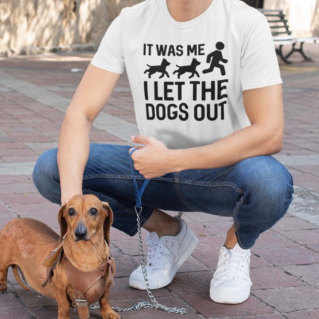 Ich war es, ich habe die Hunde Gelassen T-Shirt (Von Creator hochgeladen)