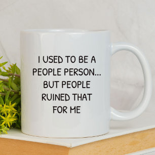 Ich war früher ein Menschenfreund Lustig   Sarkast Tasse